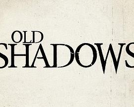 OldShadows